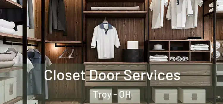 Closet Door Services Troy - OH
