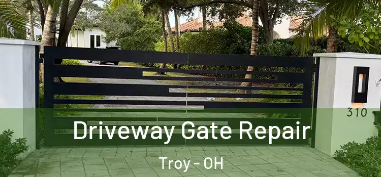  Driveway Gate Repair Troy - OH